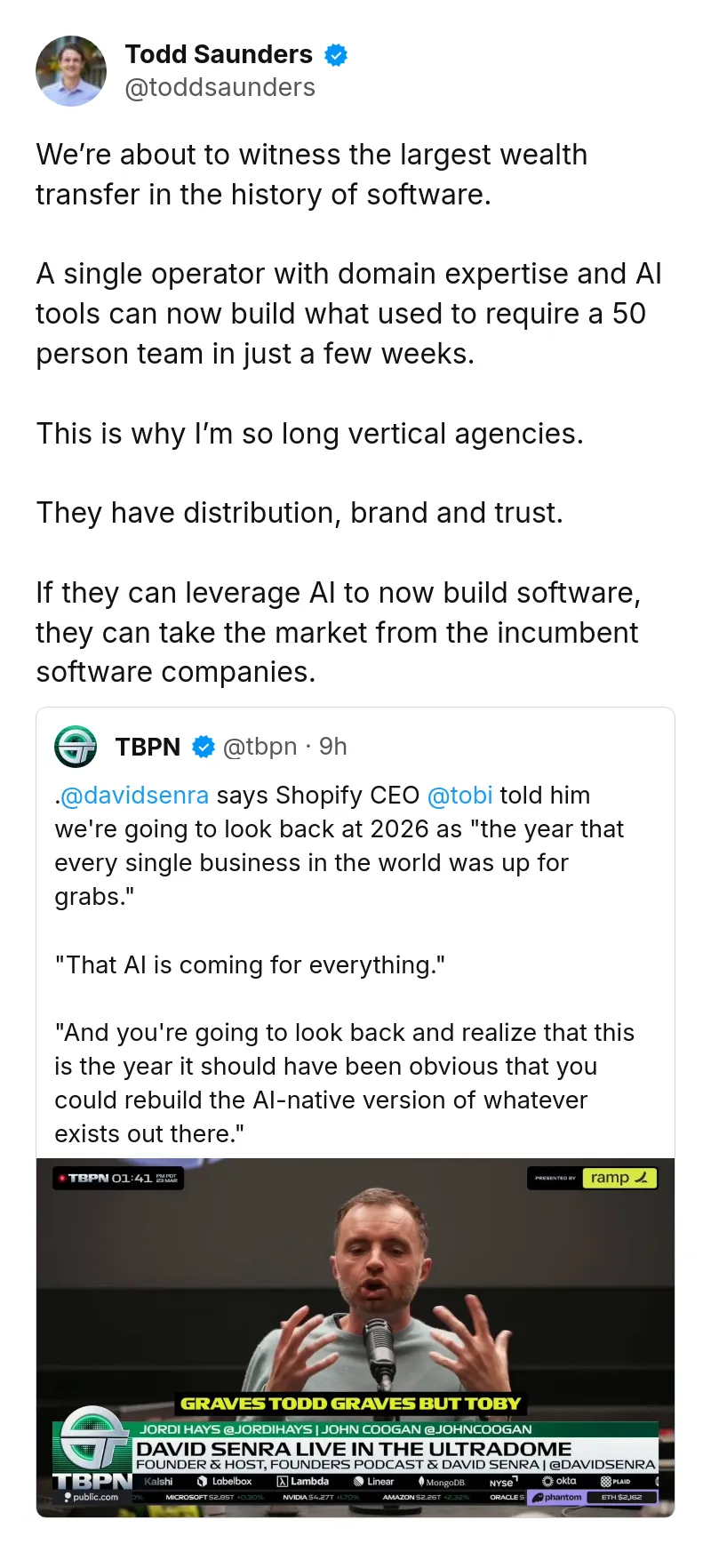 Tweet by Todd Saunders (@toddsaunders): We’re about to witness the largest wealth transfer in the history of software.

A single operator with domain expertise 